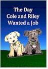 The Day Cole and Riley Wanted a Job